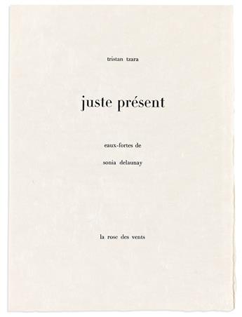 Delaunay, Sonia (1885-1979), illus. & Tristan Tzara (1896-1963) Juste Present. Deluxe Edition with Original Gouache.